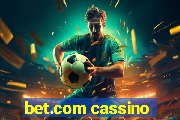 bet.com cassino